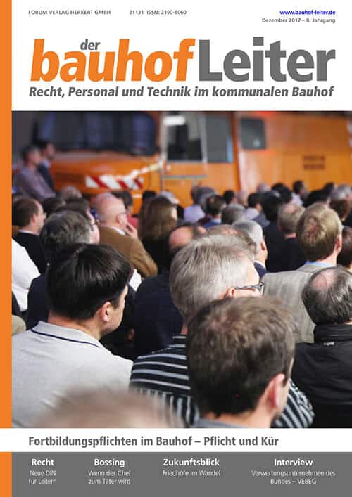 Ausgabe Dezember 2017 Fortbildungspflichten im Bauhof